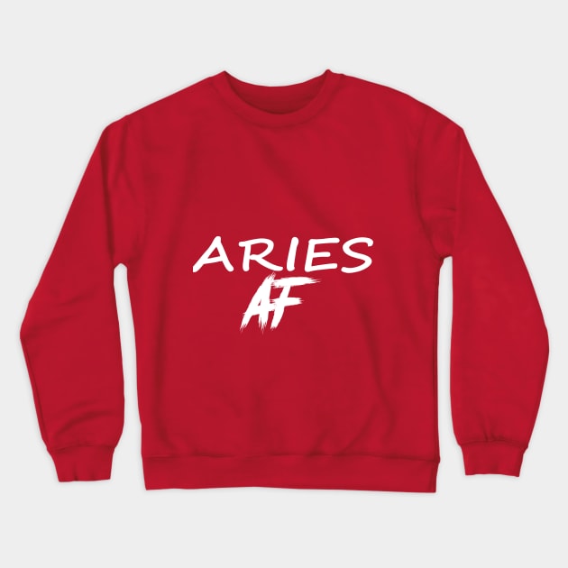 ARIES AF WHITE Crewneck Sweatshirt by Everyday Magic